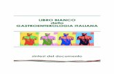 LIBRO BIANCO DELLA GASTROENTEROLOGIA ITALIANA · Malattia diverticolare S Morini Disordini Gastro-Intestinali Funzionali ES Corazziari, D Badiali. 5 Malattie del fegato Epatiti virali
