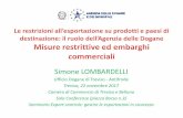 Simone LOMBARDELLI - tb.camcom.gov.it · Ufficio Dogane di Treviso - Antifrode Treviso, 22 novembre 2017 Camera di Commercio di Treviso e Belluno Sala Conferenze (piazza Borsa n.3)