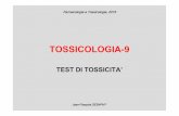 Desaphy Tossico 9 - test di tossicit ) · sono soggetti ai test di valutazione ... Età contenuto intestinale stagione Peso via di somministrazione ciclo ... (aumentata permeabilità