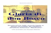 Dipinti per la Gloria di don Bosco - Home - Salesiani Nordest · 2017-01-31 · da altri gusti rispetto i loro avi che avevano apprezzato questa zona per la tranquillità, il ...