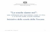 Ministero della Pubblica Istruzione Ufficio Scolastico ... la scuola siamo noi.pdf · Ufficio Scolastico Regionale per la Toscana ... Denominazione scuola Titolo e descrizione dell