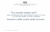 Ministero della Pubblica Istruzione Ufficio Scolastico ... scuola_siamo_noi.pdf · Ufficio Scolastico Regionale per la Toscana ... Denominazione scuola Titolo e descrizione dell ...