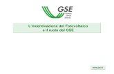 L’incentivazione del Fotovoltaico e il ruolo del GSE FV/IncentivazionePV e ruolo GSE.pdf · L’incentivazione del Fotovoltaico: il conto energia?Il Decreto 19 febbraio 2007. 3