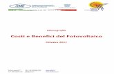 Costi e Benefici del Fotovoltaico - Blog di Jacopo Gilibertojacopogiliberto.blog.ilsole24ore.com/.../sites/...del-fotovoltaico.pdf · Gli incentivi al fotovoltaico hanno permesso