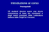Prerequisiti - UniBG per Letteratura... · degli autori principali della Letteratura italiana dalle Origini al Trecento. Obiettivi formativi Il corso si propone di approfondire le