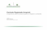 Centrale Regionale Acquisti - Asfo .Regione Lombardia, Unioncamere Lombardia, ARPA Lombardia e Lombardia