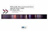 Studi Economici dell'OCSE ITALIA Italy_2015_ITA.pdf · all’indomani dell’adesione all’unione monetaria, e successivamente non si sono verificati ... una loro realizzazione incompleta