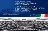 Trattato sul funzionamento dell’Unione Europea - senato.it · I testi del Trattato sull’Unione europea e del Trattato sul funzionamento dell’Unione europea sono tratti dal portale:
