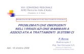 PROBLEMATICHE EMERGENTI NELL’IRRADIAZIONE … · XVII CONVEGNO REGIONALE AIRO Piemonte-Valle d'Aosta (Presidente: dr. E. Russi) PROBLEMATICHE EMERGENTI NEI TRATTAMENTI INTEGRATI