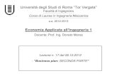 Economia Applicata all’Ingegneria 1 - Università …  degli Studi di Roma “Tor Vergata” - Facoltà di Ingegneria Corso di Laurea in Ingegneria Meccanica a.a. 2012-2013 Economia