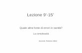 AAA Lezione 9-15 - Lezione 9-15.pdf · Il progetto CREG della Regione Lombardia risponde ai problemi posti dalle malattie croniche? • Vedi l’allegato 3 per leggere l’articolo