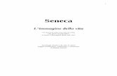 Seneca - universofilosofico.org · b. Il fine della creazione e l’imitazione di Dio - La filosofia, amore di sapienza p.161 a. La vita come ricerca b. Filosofia e vita - Il valore