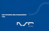 PIATTAFORMA RISK MANAGEMENT I Risk - nsr.it · FASE 1V – GESTIONE DEL RISCHIO – Analisi e azioni di miglioramento Analisi dei risultati : • Ranking del rischio dei Beni Primari