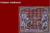 Il basso medioevo - jessicacenciarelli.it MEDIEVALE/1b... · Impero carolingio fu soprattutto franco impero fondato da Ottone I ebbe una netta ... Il feudalesimo era nato nel regno
