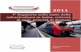 I Rapporto sullo stato delle infrastrutture in Italia ... Rapporto... · sono importanti per il traffico delle merci come Genova, Trieste, Venezia, ecc. ... energivore e pericolose,