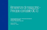 Rimanenze di magazzino – Principio contabile OIC 13 · Principio contabile OIC 13 Università degli Studi di Torino – Dipartimento di Management CORSO PRINCIPI CONTABILI. ...
