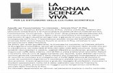 LA SCIENZA VIVA - naturalmentescienza.it Scienza Viva-Pisa... · LA LIMO NAIA SCIENZA VIVA PER LA DIFFUSIONE DELLA CULTURA SCIENTIFICA Appello per l'associazione "La Limonaia-Scienza