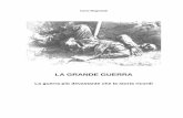 LA GRANDE GUERRA - Associazione Nazionale Alpini - sezione ... · tutti fattori che, sin dai primi momenti, ... Isidoro Graèr è l’autore del diario in cui narra la propria esperienza