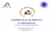 CHIMICA & ALIMENTI in laboratorio - icscales.gov.it · CHIMICA & ALIMENTI in laboratorio Vincenzo Amico e Carmela SpataforaVincenzo Amico e Carmela Spatafora Seminario di formazione
