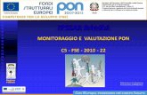 Presentazione di PowerPoint - alberghierobrindisi.it · MONITORAGGIO E VALUTAZIONE PON C5 - FSE - 2010 - 22 Regione PUGLIA . ... nonché la verifica e il controllo degli stessi ...
