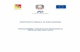 Rapporto finale di esecuzione PO FSE Sicilia 2007-2013 1.0 finale di esecuzione... · PON Programma Operativo Nazionale ... Per comprendere l’andamento della programmazione 2007/2013