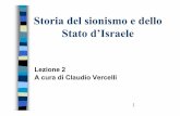 Storia del sionismo e dello Stato d ... - in scena dal 1972 · ⃰ nascita nel 1860 dell'Alleanza israelitica universale (AIU), a Parigi, (Kol Israel Chaverim) con lo scopo di ...