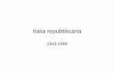 1943-1989 - Home Page dell'Universita' degli Studi di Teramo · (governi di CLN e di Unità nazionale) 1945-1947 • Dai CLN della Resistenza ai governi della transizione, del referendum