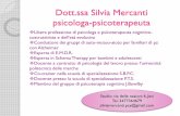 Dott.ssa Silvia Mercanti psicologa-psicoterapeuta · dei bambini con problemi intellettivi o psicosi. Tuttavia l'età in cui scompare la trasparenza,varia non soltanto in rapporto