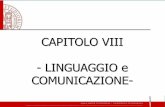 CAPITOLO VIII - LINGUAGGIO e COMUNICAZIONE-gral.ip.rm.cnr.it/borghi/Capitolo VIII_1_LINGUAGGIO E COMUNICAZIONE... · processi cognitivi, non possono essere visti dallo sperimentatore