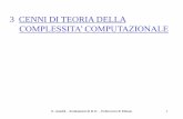 3 CENNI DI TEORIA DELLA COMPLESSITA’ COMPUTAZIONALEhome.deib.polimi.it/amaldi/LucidiFRO-13-14/complessita-FRO-14.pdf · Dato G = (N, A) orientato con un costo c ij per ogni (i,