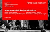 Insurance distribution directive - Norton Rose Fulbright · • Intermediari assicurativi a titolo accessorio • I dipendenti degli intermediari che esercitano attività di distribuzione