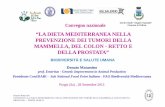 Centro Studi Comune di Pollica ““LA DIETA MEDITERRANEA .... Pioppi 28 settembre 2013... · convegno «la dieta mediterranea nella prevenzione dei tumori della mammella, colon-retto