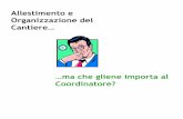 Allestimento e Organizzazione del - CPT Lucca · Sacchetti monouso per la raccolta di rifiuti sanitari (1). Istruzioni sul modo di usare i presidi suddetti e di prestare i primi soccorsi