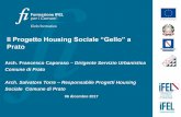 Il Progetto Housing Sociale “Gello” a - fondazioneifel.it · riferimento alla bioedilizia e al contenimento dei consumi energetici per una classe energetica non inferiore alla