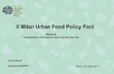 Il Milan Urban Food Policy Pact - trt.it · Rafforzare e supportare l’impegno dei Sindaci e rappresentanti della autorità locali per sviluppare sistemi alimentari urbani più sostenibili,