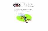 10 Lezioni di Minibasket - basketcoach.net · 1 LEZIONE N. 2 FASE INIZIALE 001. Ognuno con un pallone, palleggiare liberamente in tutto il campo. Allo “stop”, bisognerà essere