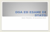 DSA ED ESAMI DI STATO - areabes.it · sia nelle prove scritte, anche con riferimento alle prove nazionali Invalsi previste per gli esami di Stato, sia in fase di colloquio. ... (DSA)"
