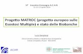 Progetto MATROC (progetto europeo sulle Esostosi Multiple ... · trasformazione maligna delle esostosi in condrosarcoma periferico; il chiarimento delle basi molecolari/biochimiche