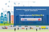 Proposta progettuale Bari-Matera 5G dibandaultralarga.italia.it/wp-content/uploads/2017/11/Slide-per... · Piano Strategico di Matera 2020, ed altri documenti di rilevanza territoriale