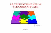 LA VALUTAZIONE NELLO SCENARIO ATTUALE - iclibetta.gov.iticlibetta.gov.it/.../2014/02/LA-VALUTAZIONE-NELLO-SCENARIO-ATTUALE.pdf · documento di valutazione.Carlo Petracca . DPR 22