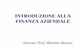INTRODUZIONE ALLA FINANZA AZIENDALE - uniba.it · INTRODUZIONE ALLA FINANZA AZIENDALE Docente: Prof. Massimo Mariani . 2 SOMMARIO