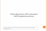 Introduzione all’economia dell’organizzazionecatalano/materiale didattico/EGAP_dispensa_3.pdf · l’approccio dell’economia industriale: la spiegazione dell’impresa è puramente