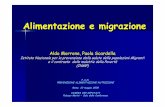Alimentazione e migrazione - dossetti.it · Alimentazione e migrazione Aldo Morrone, Paola Scardella Istituto Nazionale per la prevenzione della salute delle popolazioni Migranti