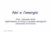 Prof. Vincenzo Guidi Dipartimento di Fisica e Scienze ...rovigo.rotary2060.org/images/ARTICOLI/Presentazione_Guidi.pdf · Produzione di elettricità al 31/05/08 (fonti IAEA) ... Il