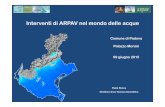 Interventi di ARPAV nel mondo delle acque - ARPA Veneto · -rapporti annuali sulla qualità delle acque distribuite per il ... azione omogenea e coerente in Alto Adriatico ... compatibilità