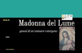 09-04-16 Madonna del Lume · La Vergine vestita con una lunga veste bianca, ... giorno a Lei dedicato partecipano con devozione alla Santa Messa. ... perdite di colore, ...