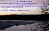 Un corso d’acqua origina da una sorgente e termina con una ...online.scuola.zanichelli.it/rubinoanalitica/files/2012/03/LAB_47... · Mare Adriatico. Forme del paesaggio fluviale