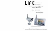 Kit di Videosorveglianza Digital Wireless · 2012-07-04 · Per richieste di garanzia senza un ben motivato difetto, ... Connessione della Camera alla rete Prima di richiedere il