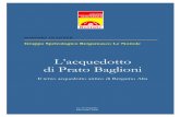 L’acquedotto di Prato Baglioni - nottole.it · 3 Introduzione iportare alla luce antichi acquedotti è come ridare vita alle donne e agli uomini che nel tempo, con grandi sforzi