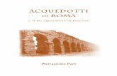 acqUedotti - BetMultimedia · acqUedotti e il De aquaeductu di Frontino di Roma Pietrantonio Pace CCap0.indd Iap0.indd I 66-05-2010 1:00:06-05-2010 1:00:06